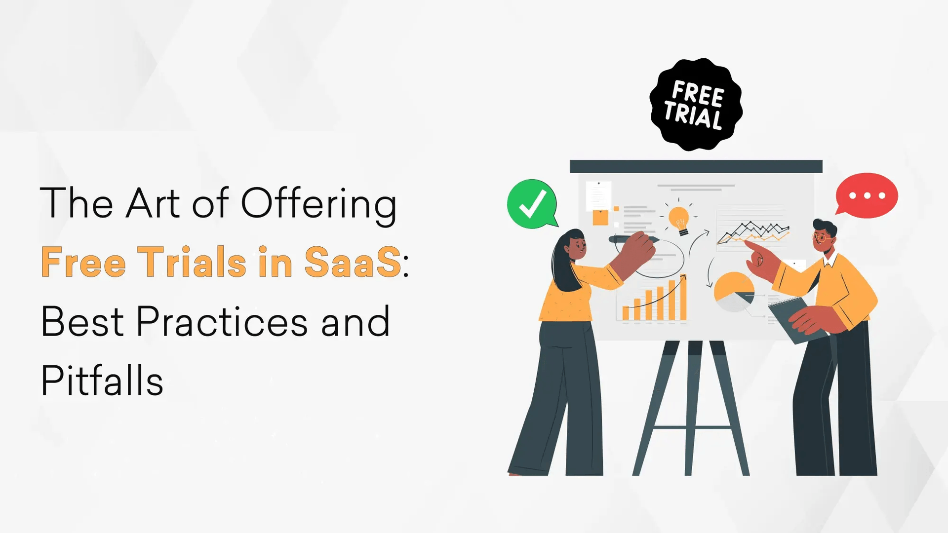 Art of Offering Free Trials in SaaS: Best Practices & Pitfalls Hero